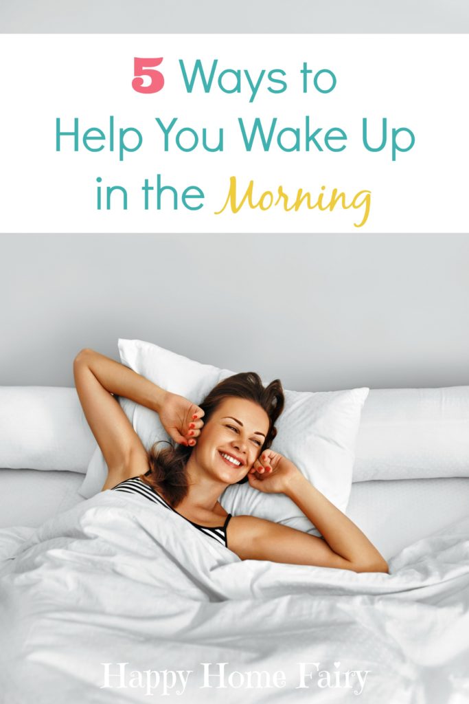 5 Ways to Help You Wake Up In the Morning (Without Coffee!) - Happy ...