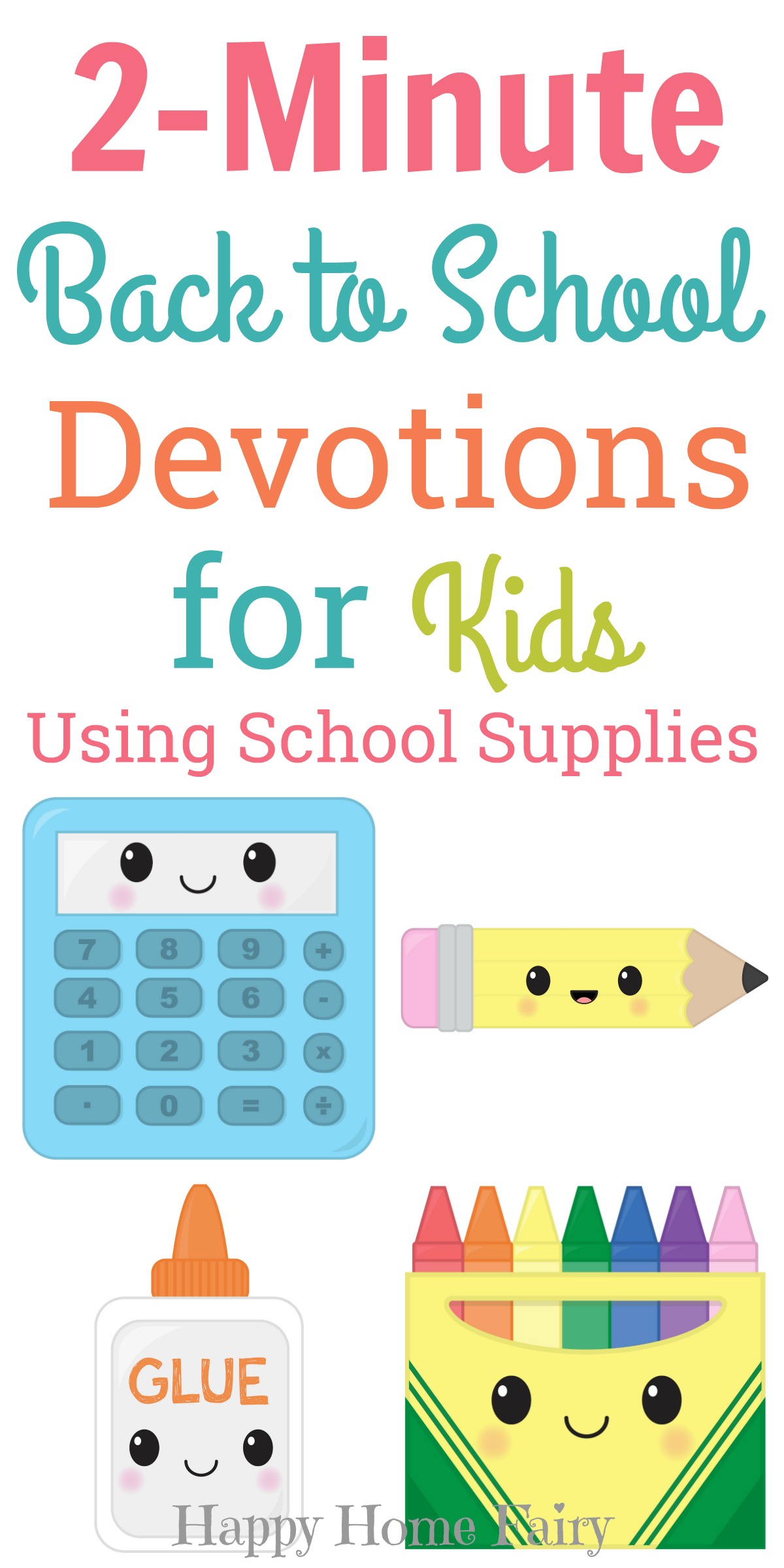 2 Minute Back To School Devotions For Kids Happy Home Fairy