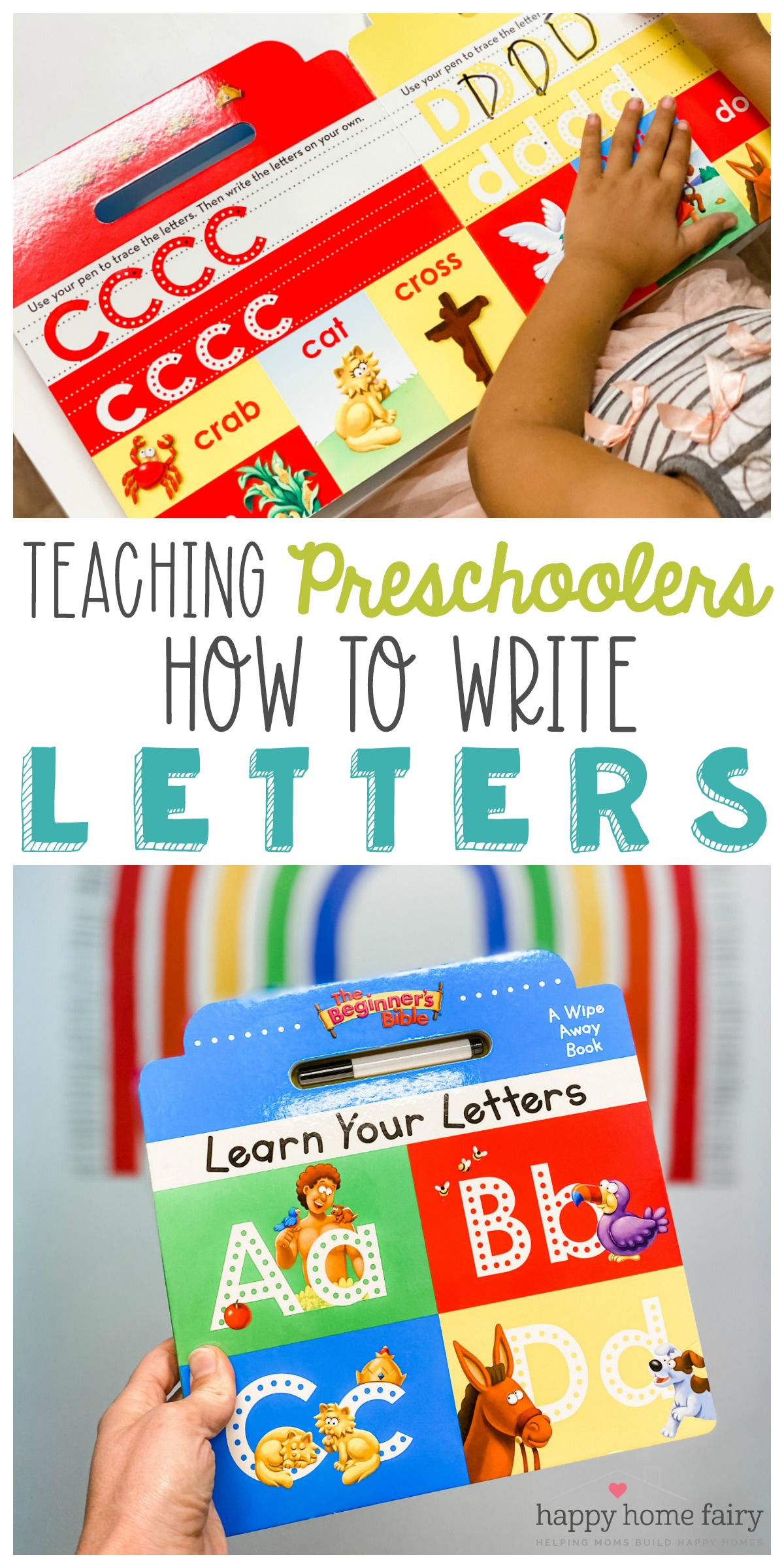 3 Tips for Teaching Preschoolers How to Write Letters - Happy Home Fairy