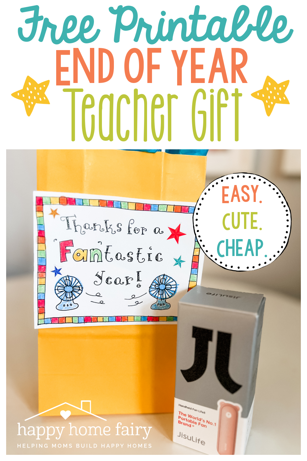 End Of Year Teacher Gift - Free Printable - Happy Home Fairy